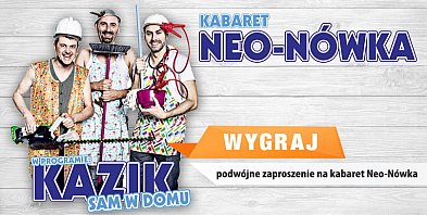 Wygraj podwójne zaproszenie na kabaret Neo-Nówka