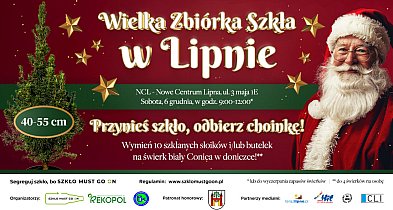 Zamień szkło na świąteczne drzewko – już 6 grudnia w Lipnie!