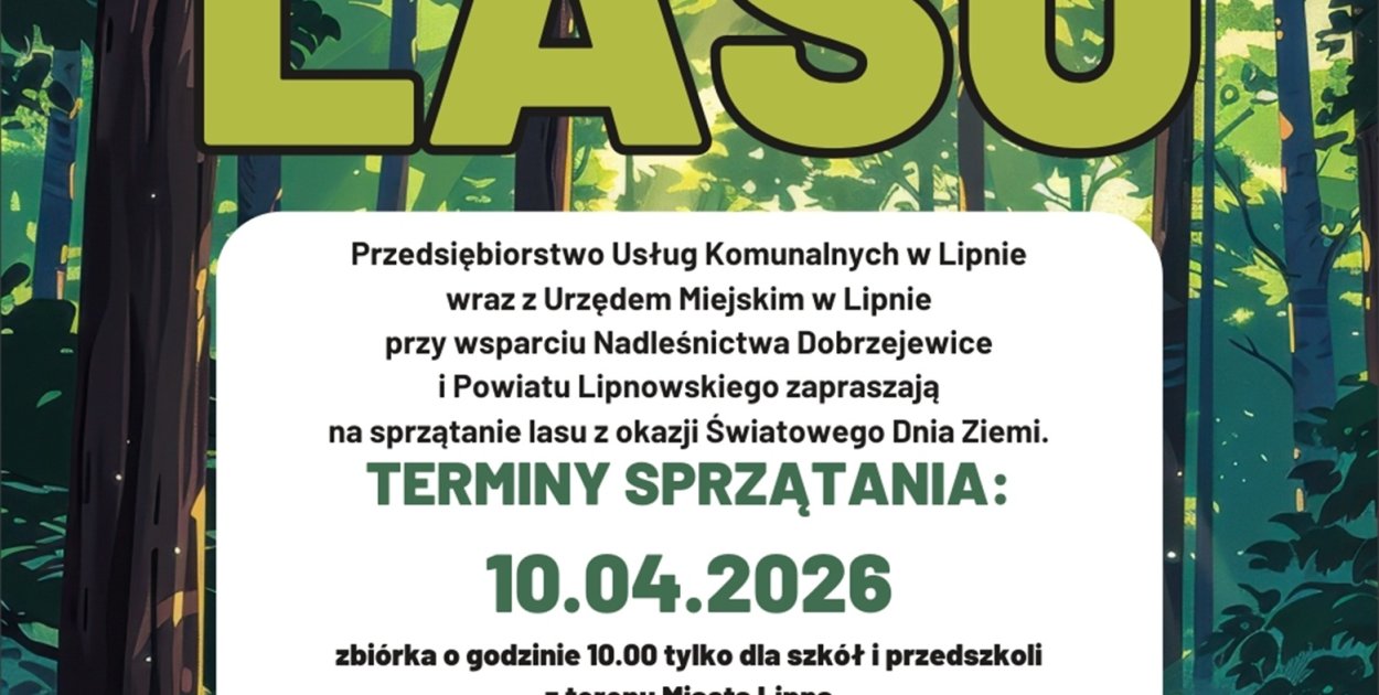 Wspólne sprzątanie lasu w Lipnie. Mieszkańcy zadbają o środowisko